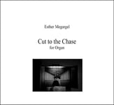 Cut to the Chase Organ sheet music cover